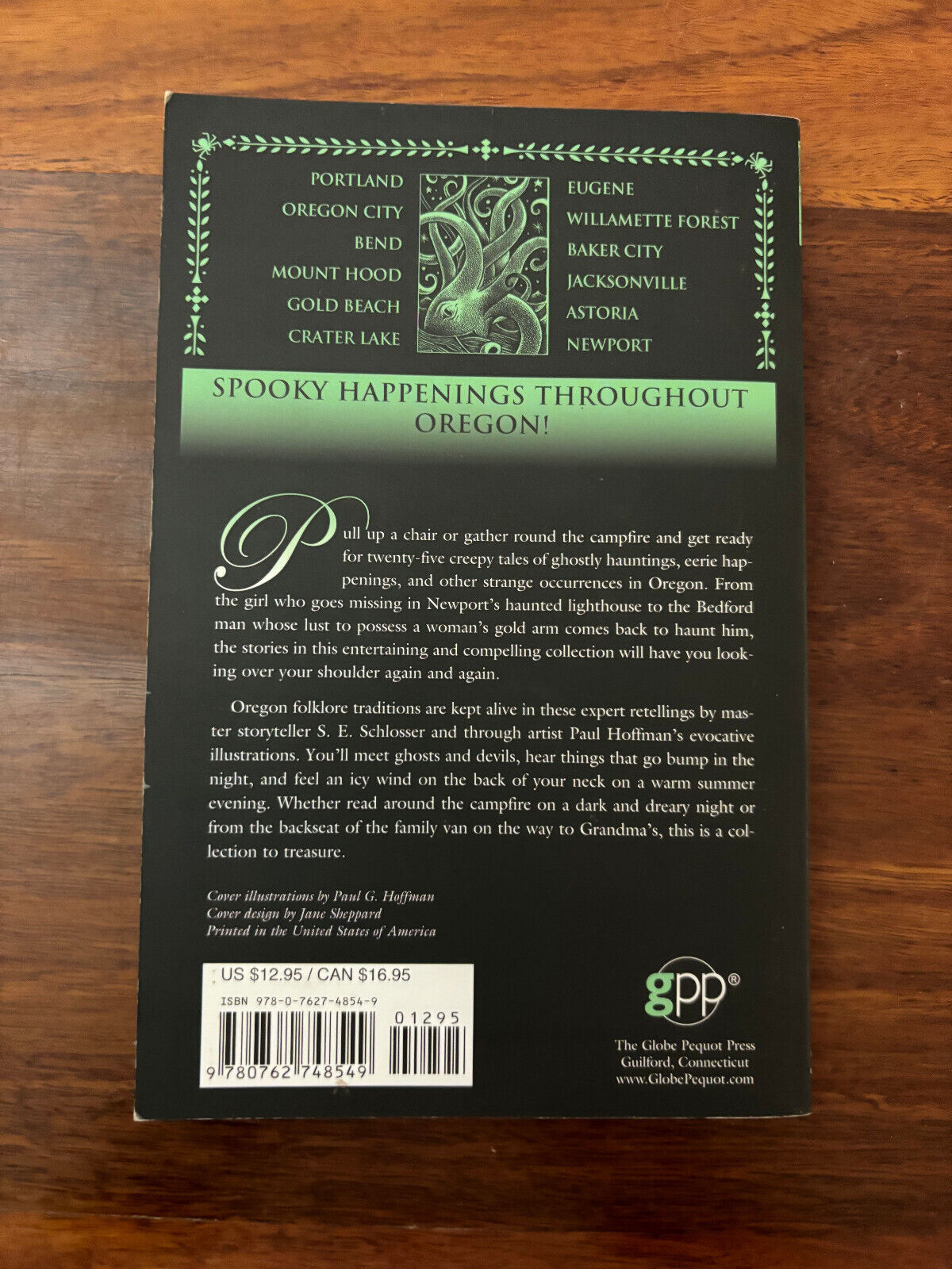 SPOOKY OREGON: TALES OF HAUNTINGS, STRANGE HAPPENINGS, AND By S. E. Schlosser