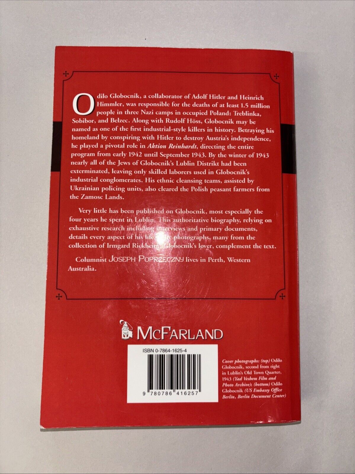 Odilo Globocnik, Hitler's Man in the East by Joseph Poprzeczny SIGNED