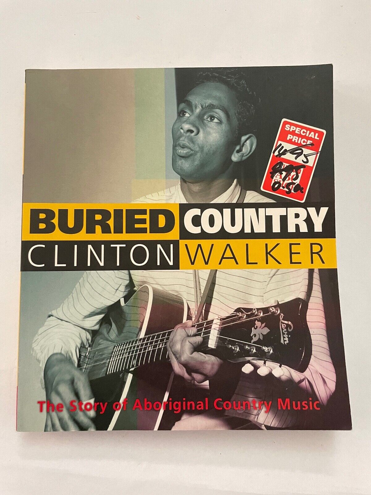 Buried Country: Aboriginal Country Music. C.Walker (Paperback Book 2000) New