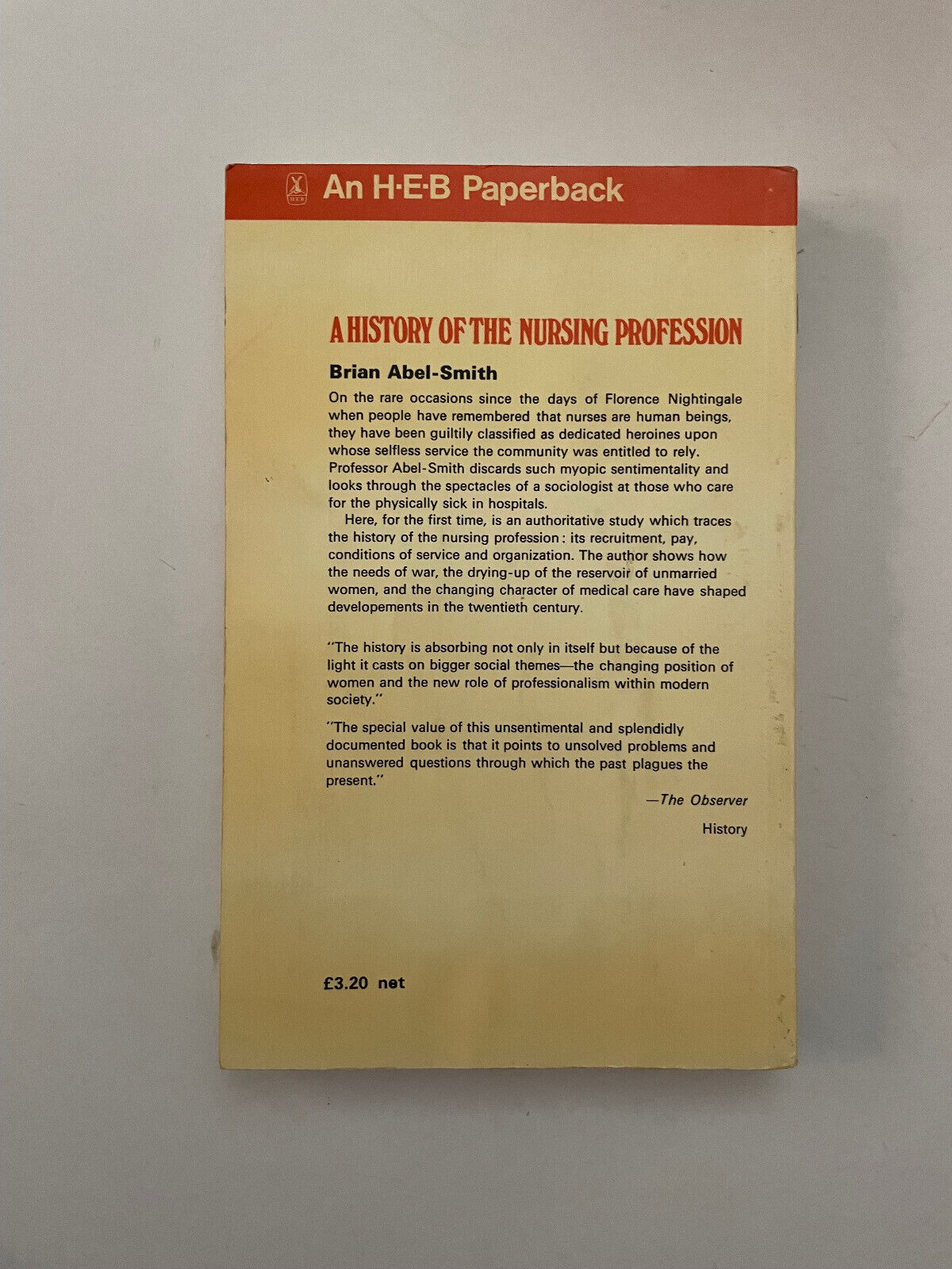 A HISTORY OF THE NURSING PROFESSION - Brian Abel-Smith