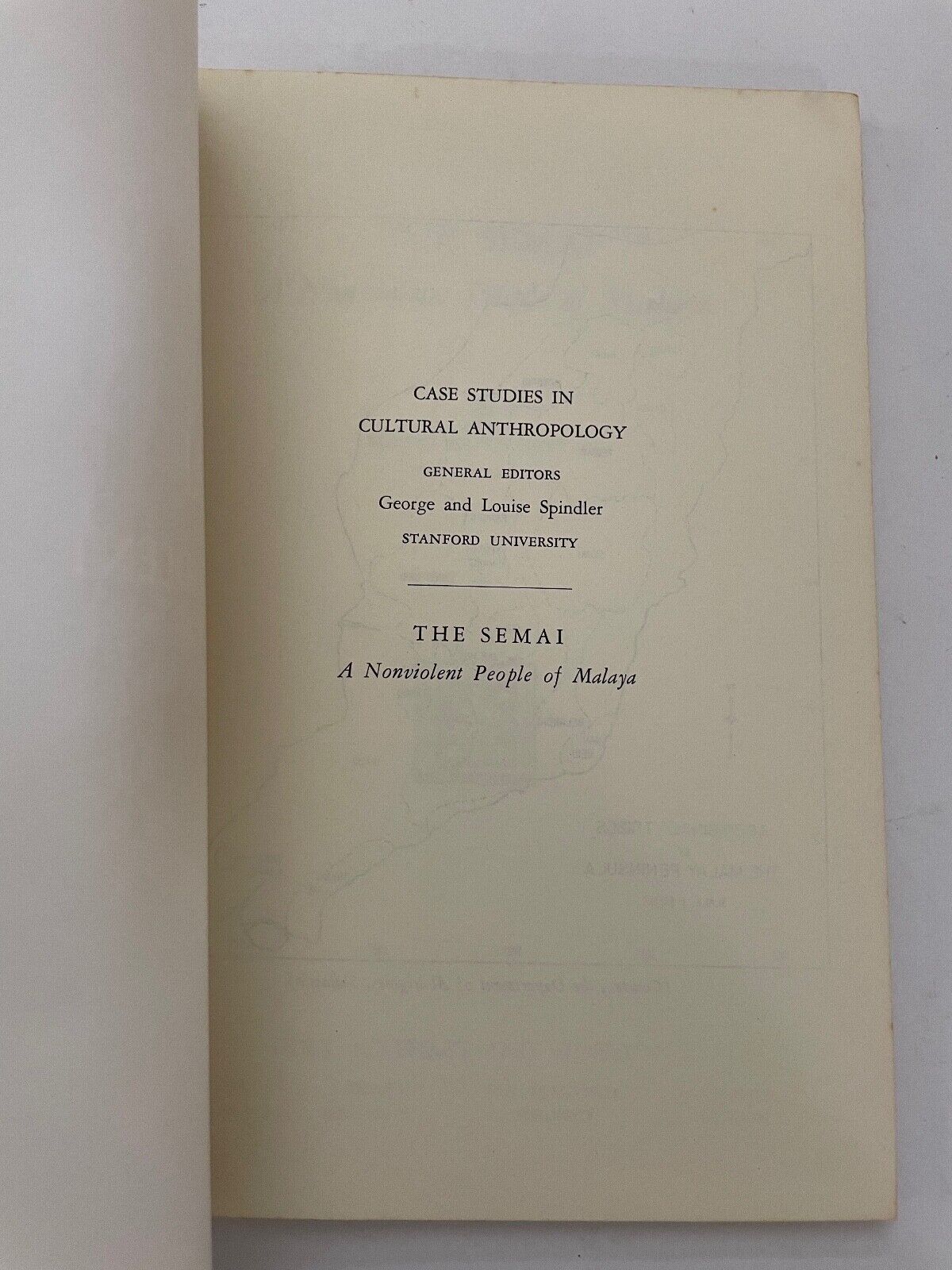 The Semai: A Nonviolent People of Malaya by Dentan, Robert Knox