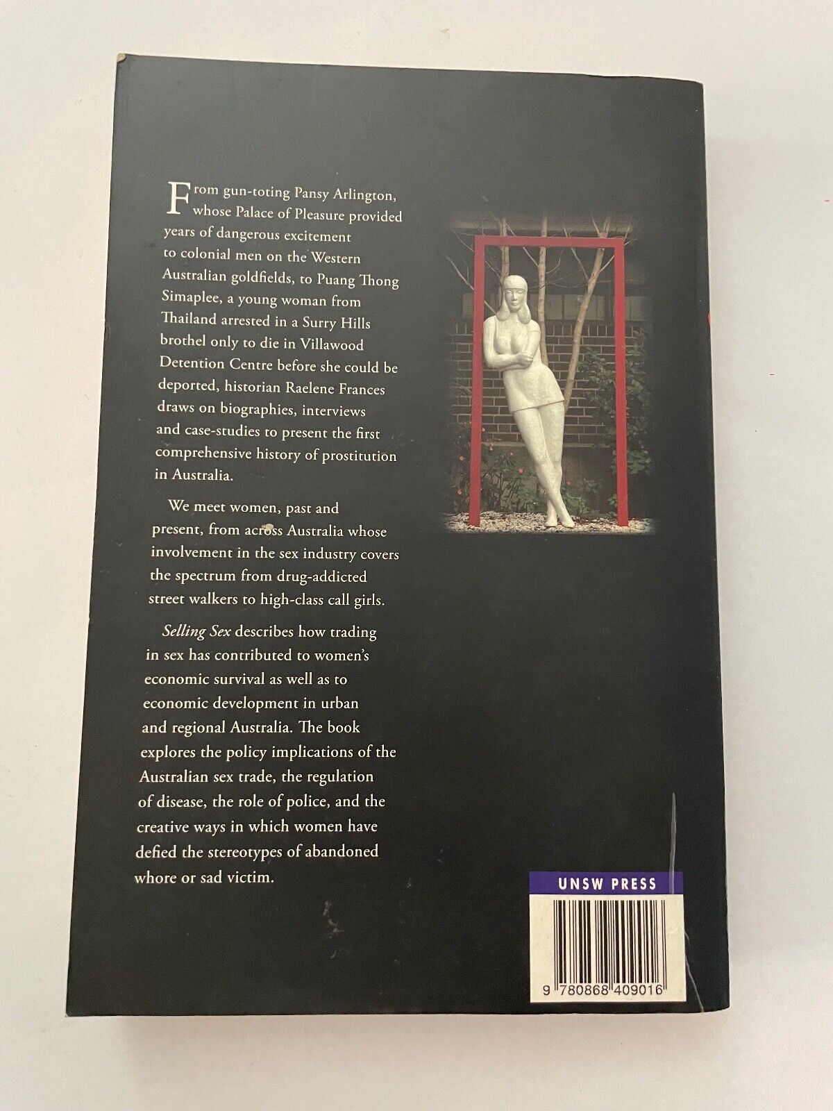 Selling Sex: A Hidden History of Prostitution by Raelene Frances (Paperback,...