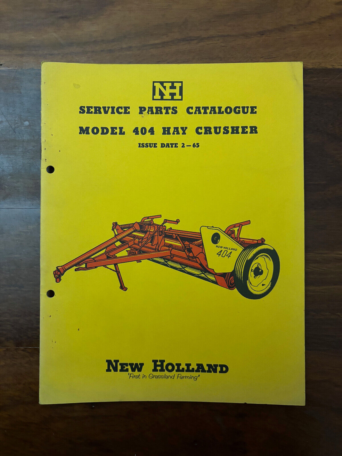 New Holland SERVICE PARTS CATALOGUE MODEL 404 HAY CRUSHER ISSUE DATE 2-65
