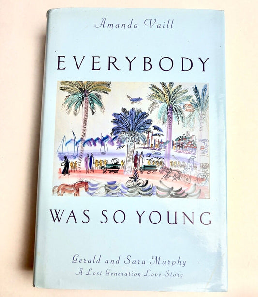 Everybody Was So Young by Amanda Vaill (Hardcover, 1998)