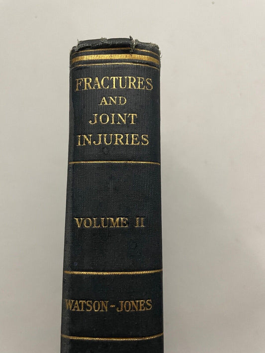 Fractures and Joint Injuries by Reginald Watson-Jones