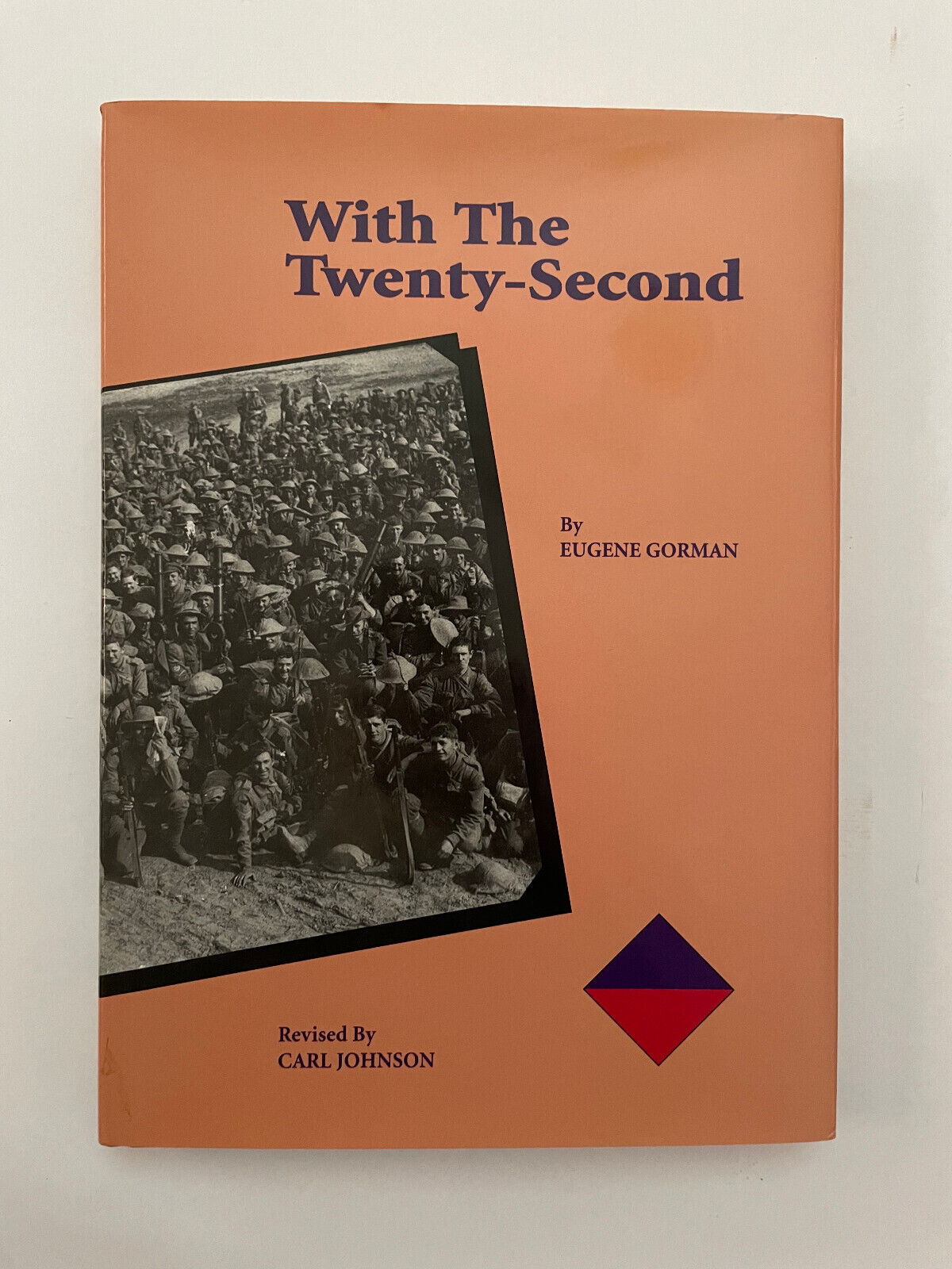 'With The Twenty-Second'. A History of the Twenty-Second Battalion AIF Hardcover