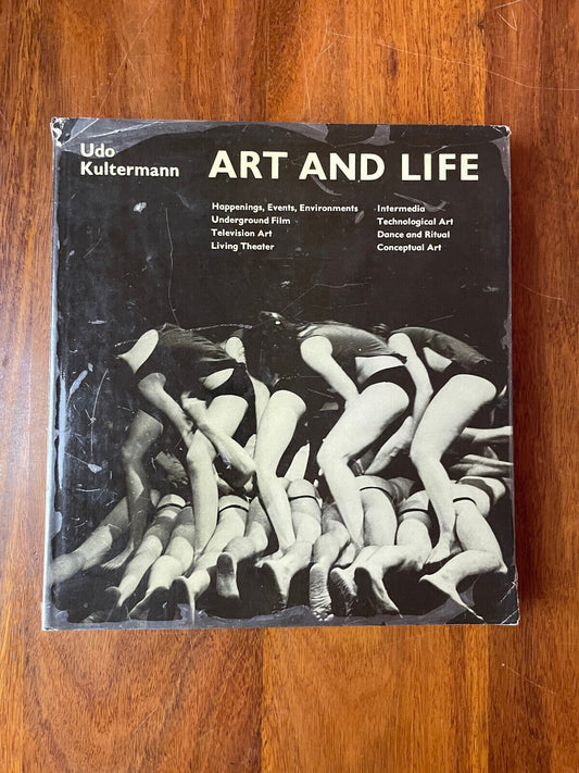 ART AND LIFE Udo Kultermann, translated by John William Gabriel, Praeger 1971