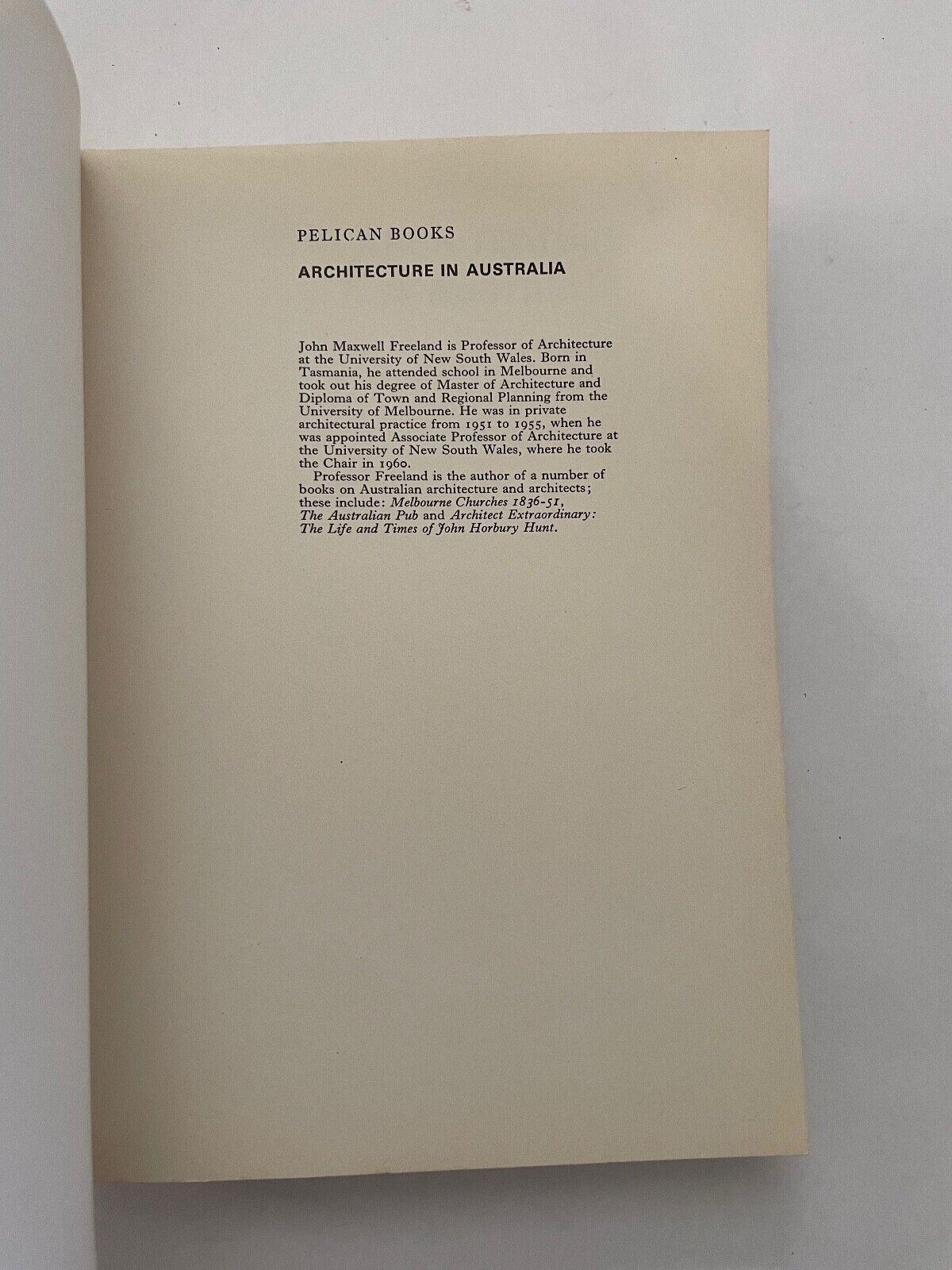 ARCHITECTURE IN AUSTRALIA by J M FREELAND , A HISTORY , paperback