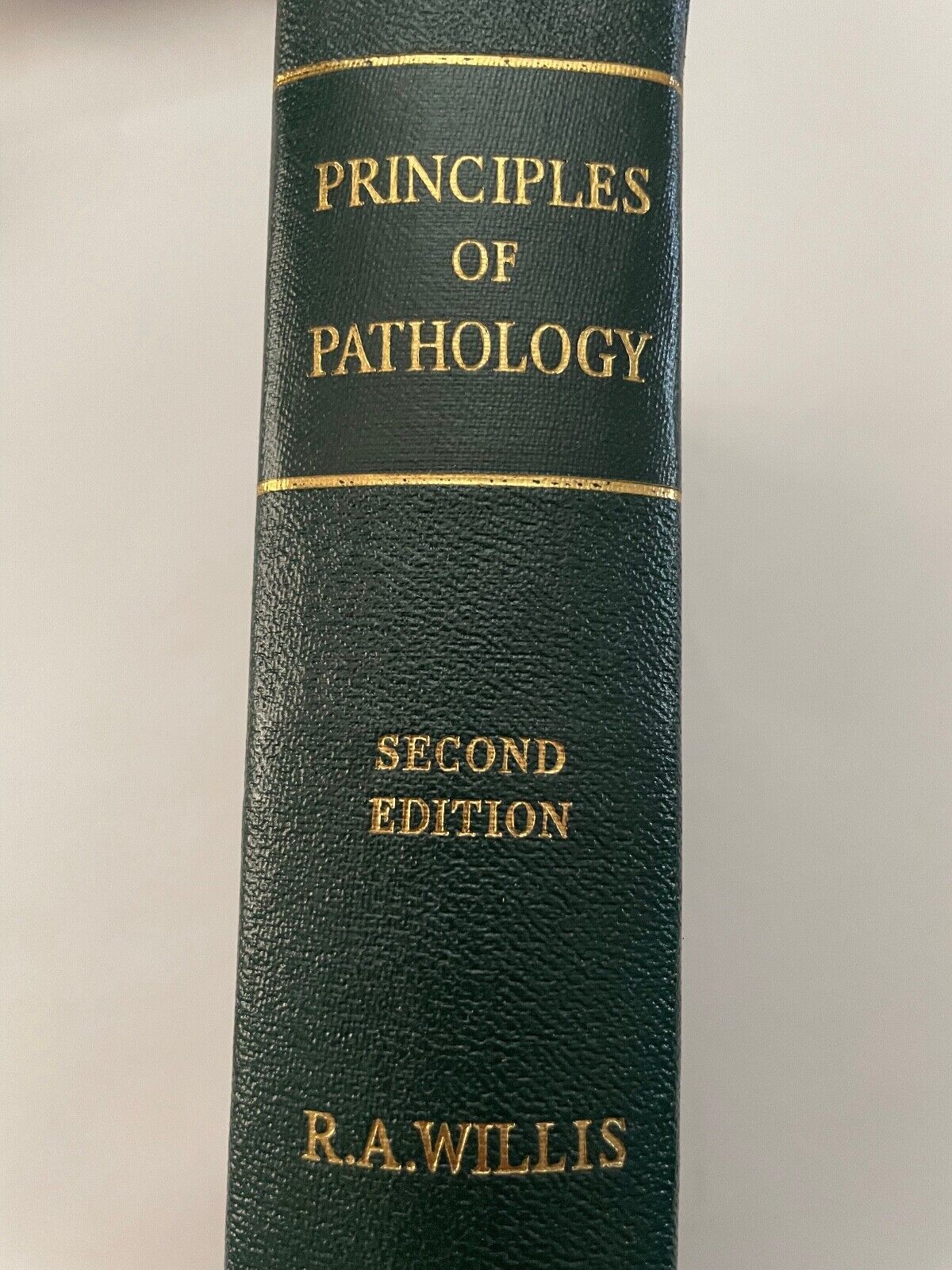 Principles of Pathology by RA Willis 2nd edition