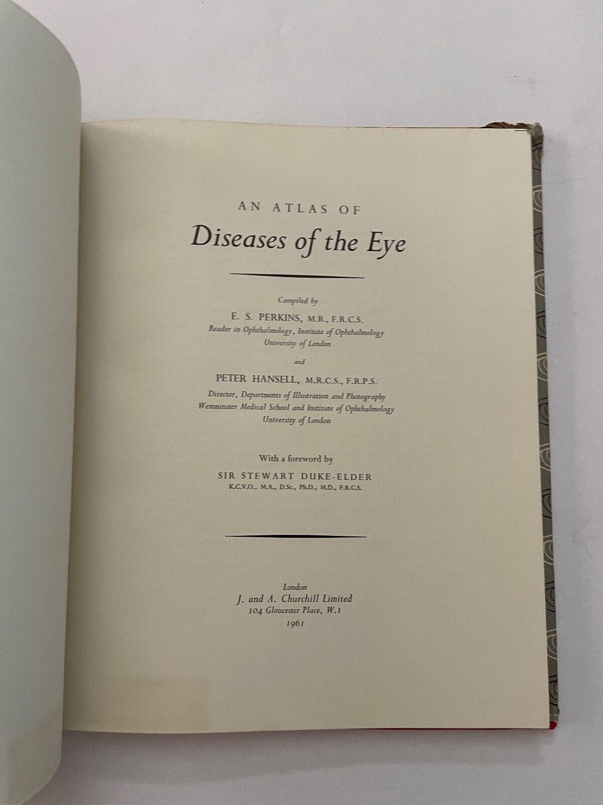 An Atlas of Diseases of the Eye by Perkins and Hansell 1961