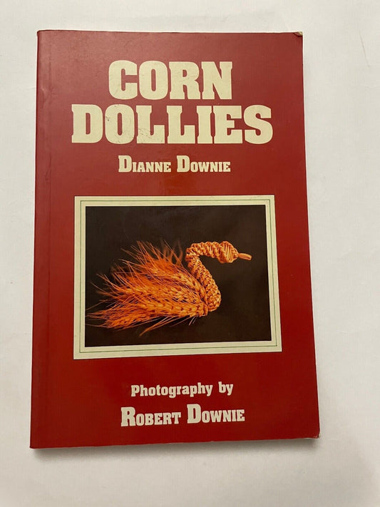 Corn Dollies by Dianne Downie