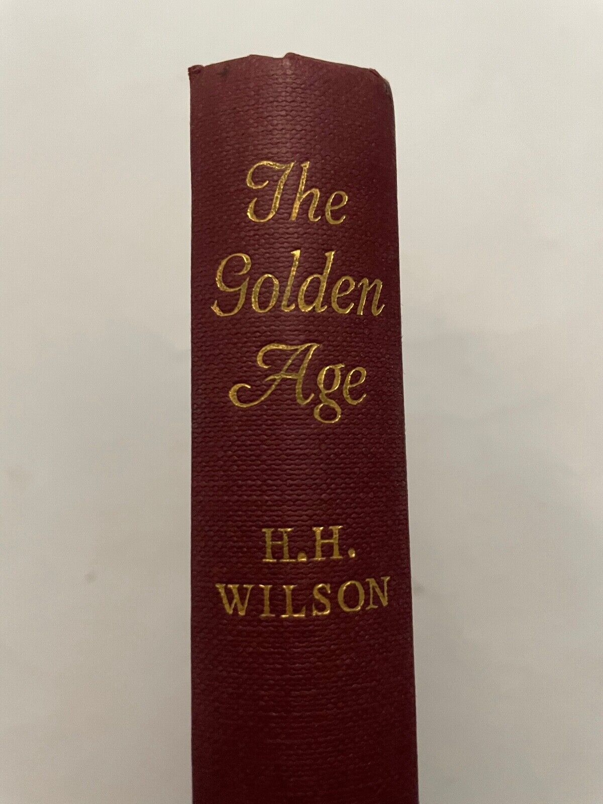 The Golden Age by HH Wilson (Hardcover, 1959) scarce