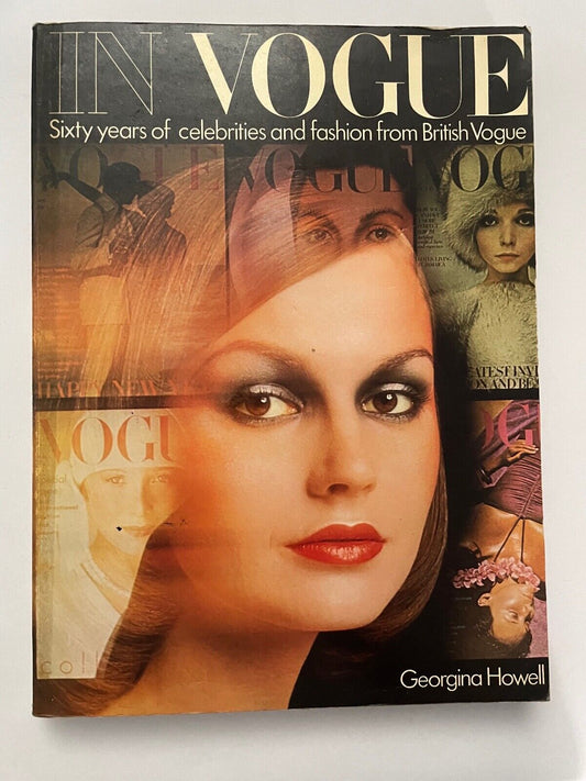 In Vogue 60 Years Of Celebrities And Fashion Paperback Book By Georgina Howell