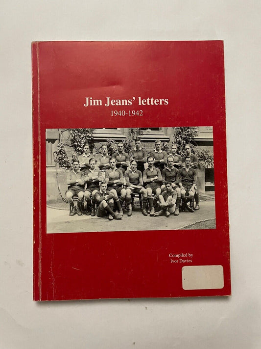 Jim Jeans' letters 1940-1942 Compiled by Ivor Davies