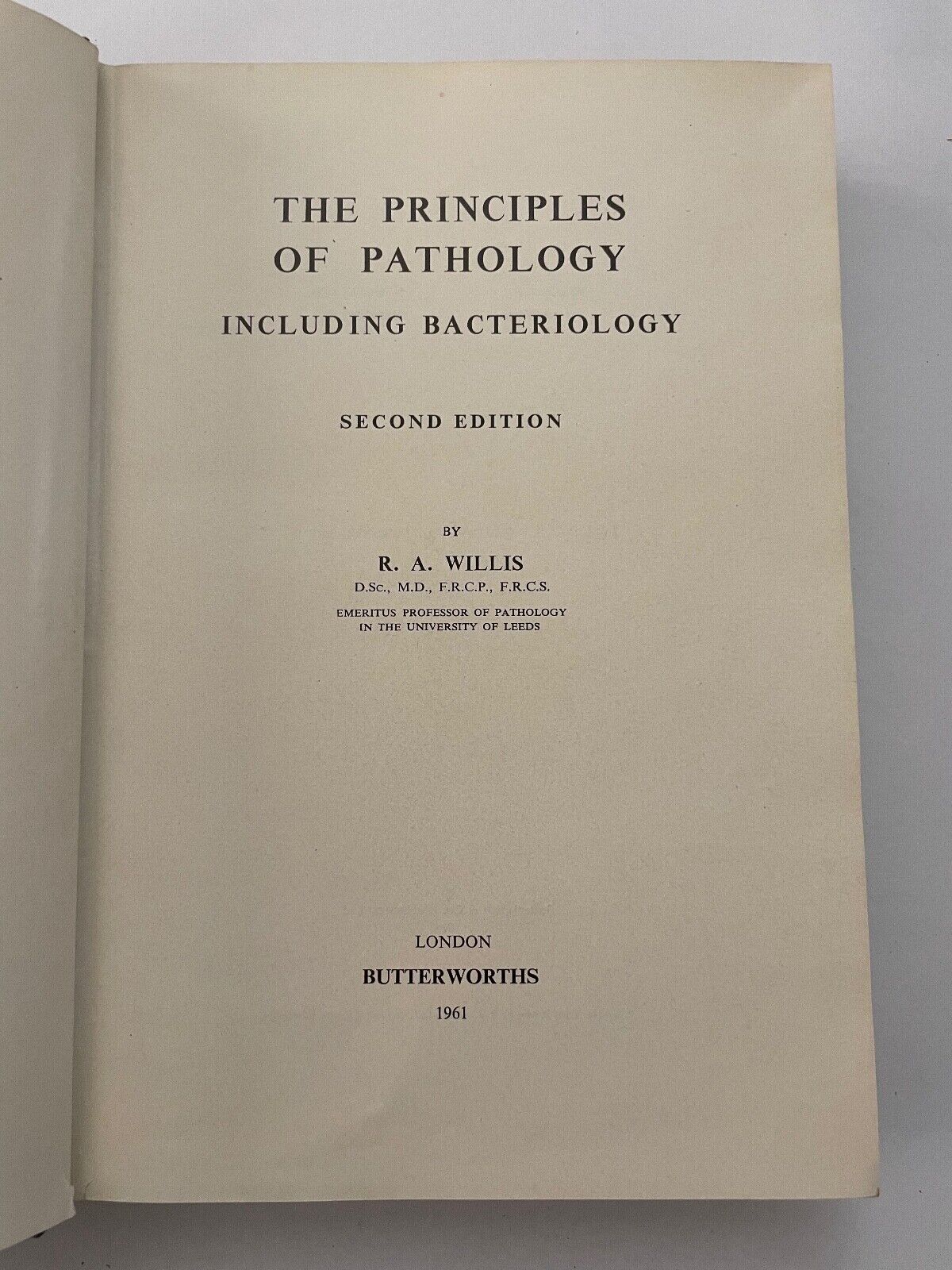 Principles of Pathology by RA Willis 2nd edition