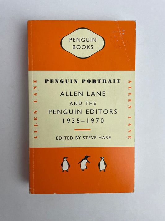 Penguin Portrait: Allen Lane and the Penguin Editors, 1935-70 By