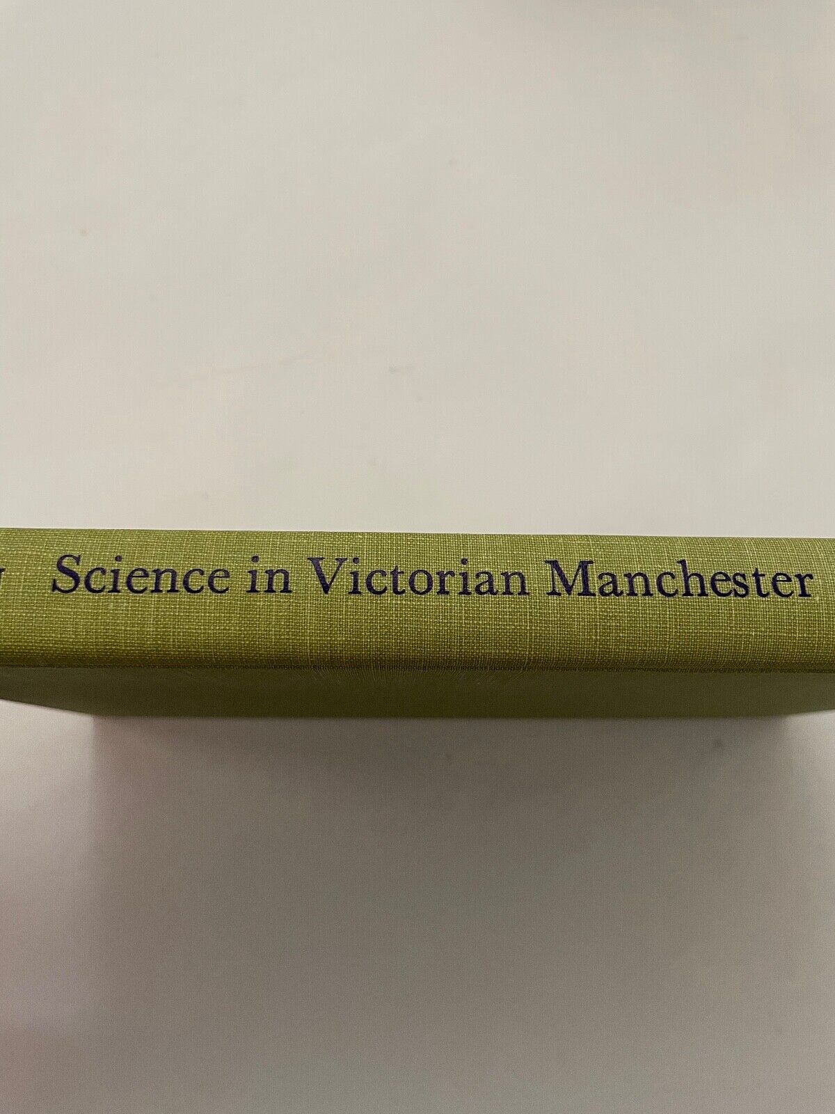 Science in Victorian Manchester: Enterprise and Expertise by Kargon, Professor R
