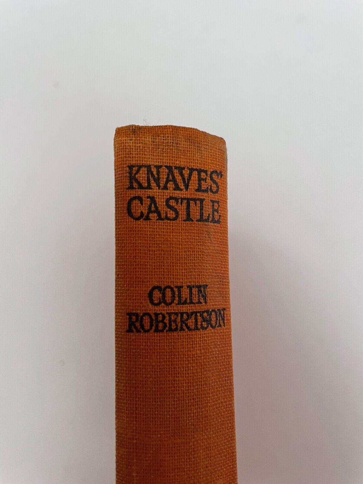 Knaves' Castle: a Peter Gayleigh Story by Colin Roberston (Hardcover, 1948) 1st
