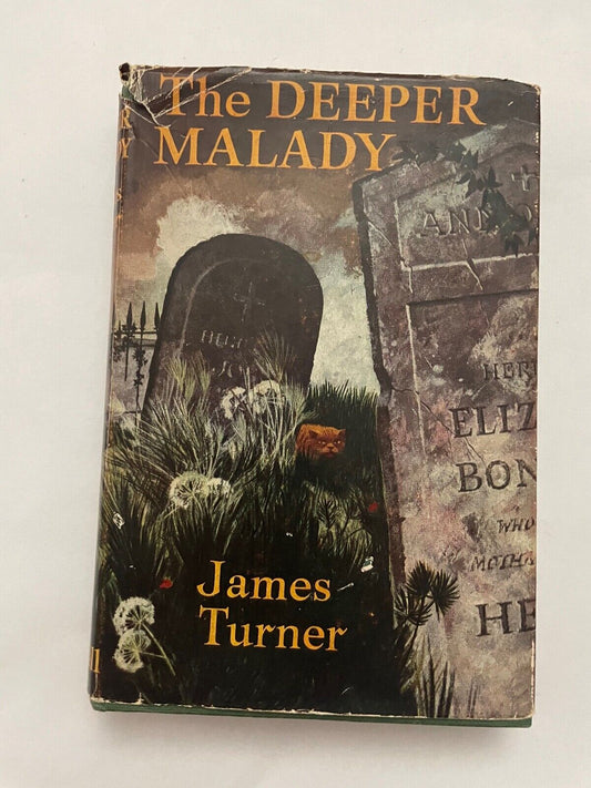The Deeper Malady by James Turner (Hardcover, 1959) scarce 1st edition