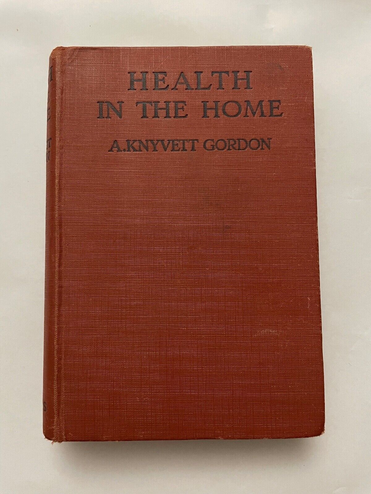 Health in the Home by A Knyvette Gordon (Hardcover, 1919)