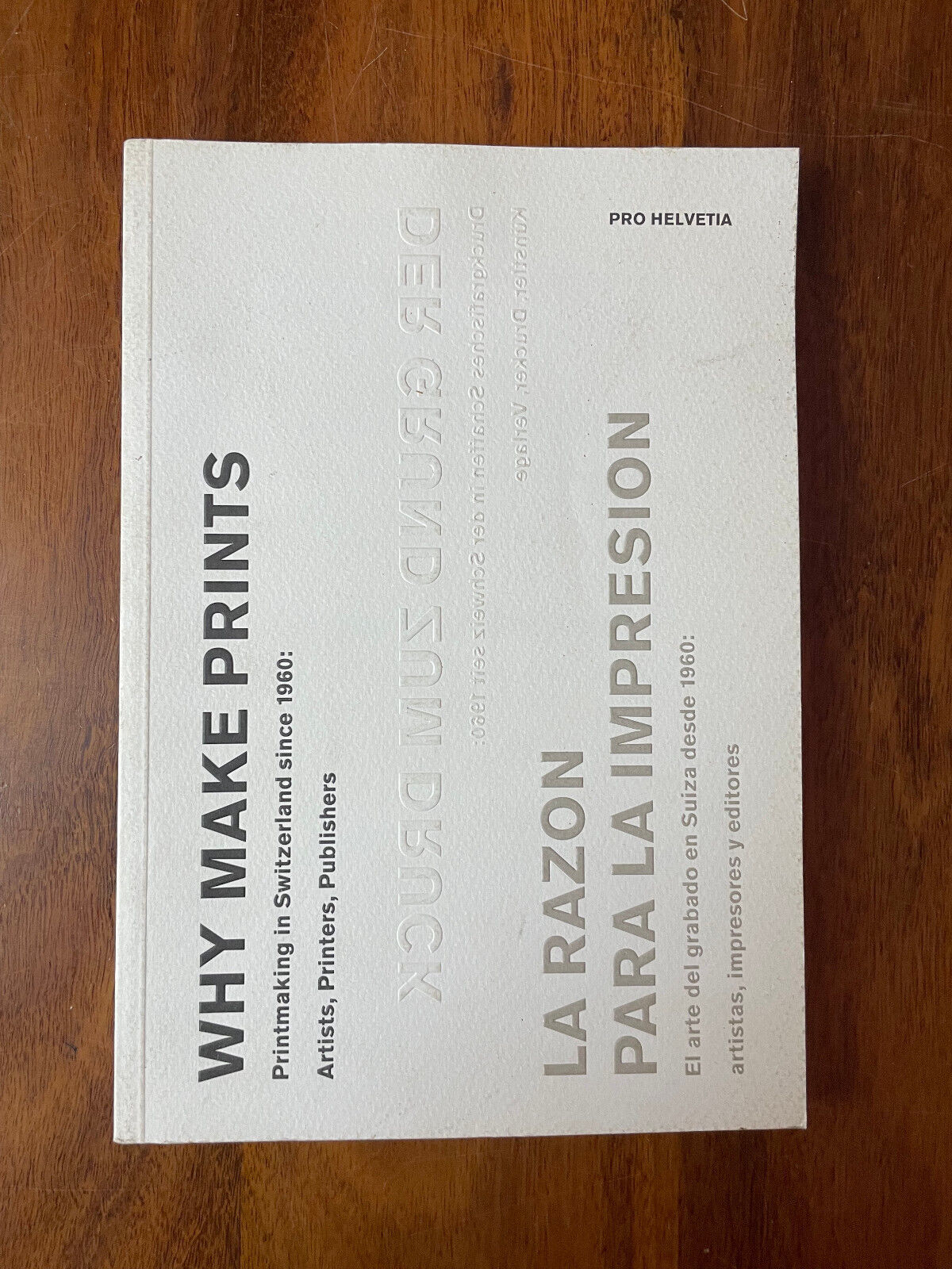 Why make prints. Printmaking in Switzerland since 1960: Artists catalogue 2002