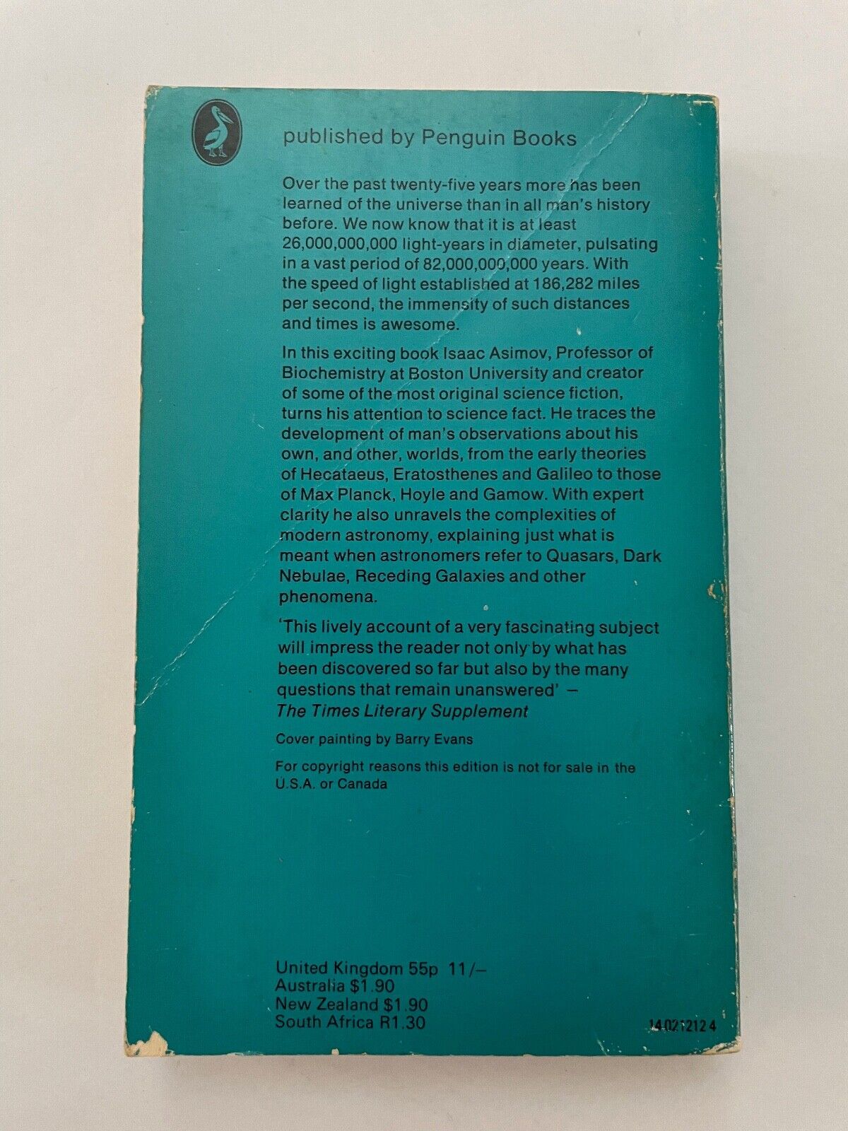 Isaac Asimov ~ The Universe: From Flat Earth to Quasar. Pelican Science PB.