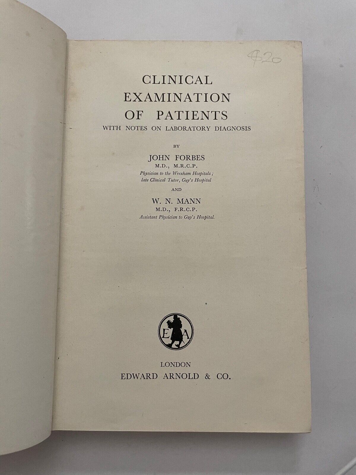 Clinical Examination of Patients by Forbes and Mann
