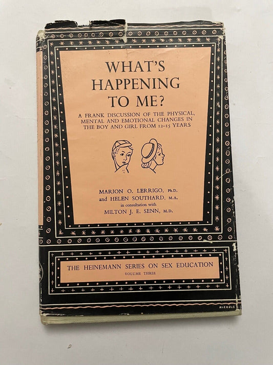 What's Happening to Me? by Marion O. Lerrigo (Hardback 1955)