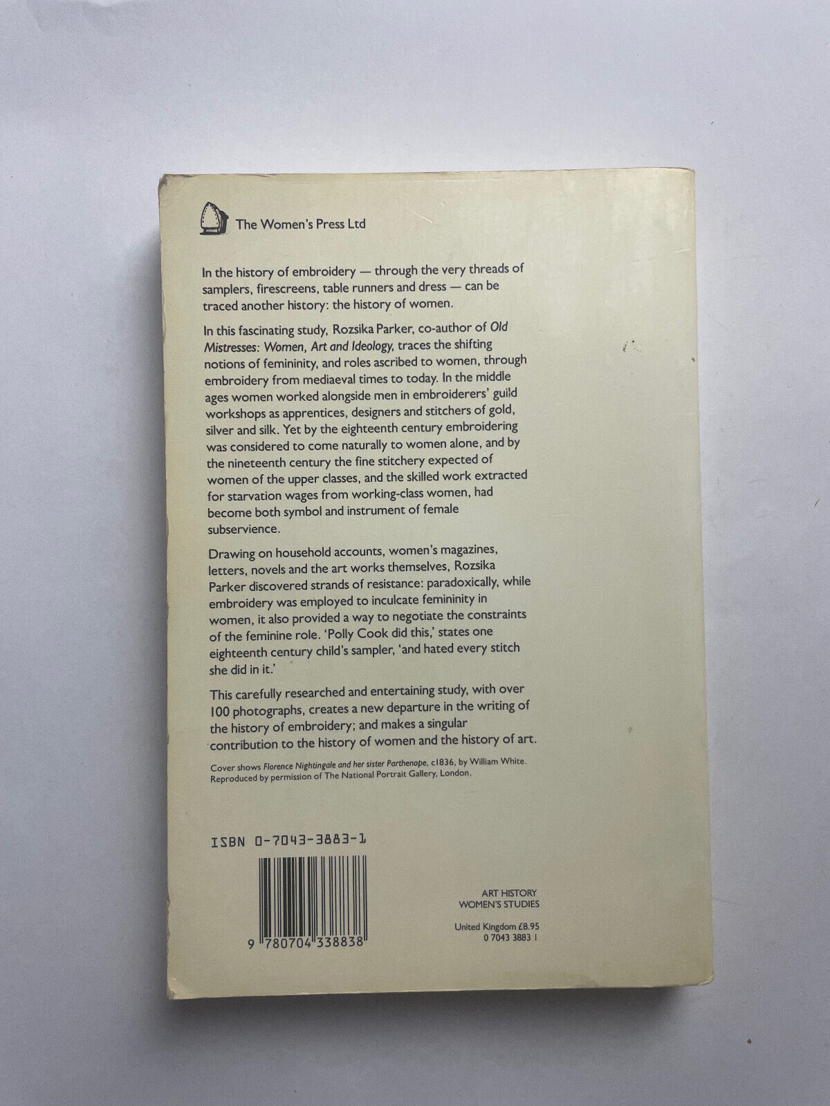 The subversive stitch: Embroidery and the making of the feminine by Parker, Ro