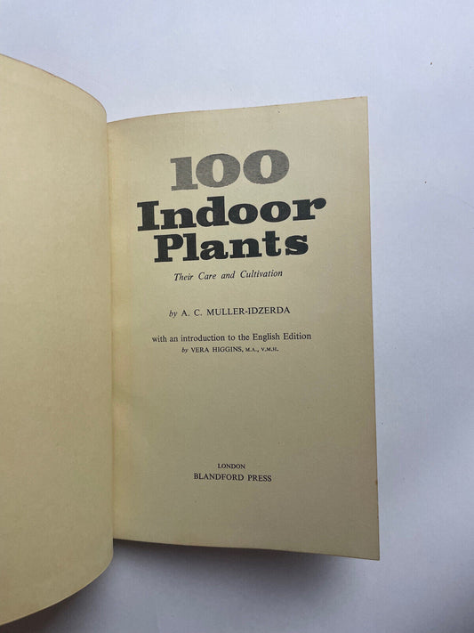 100 Indoor Plants by A C Muller Idzerda (Hardcover, 1969)