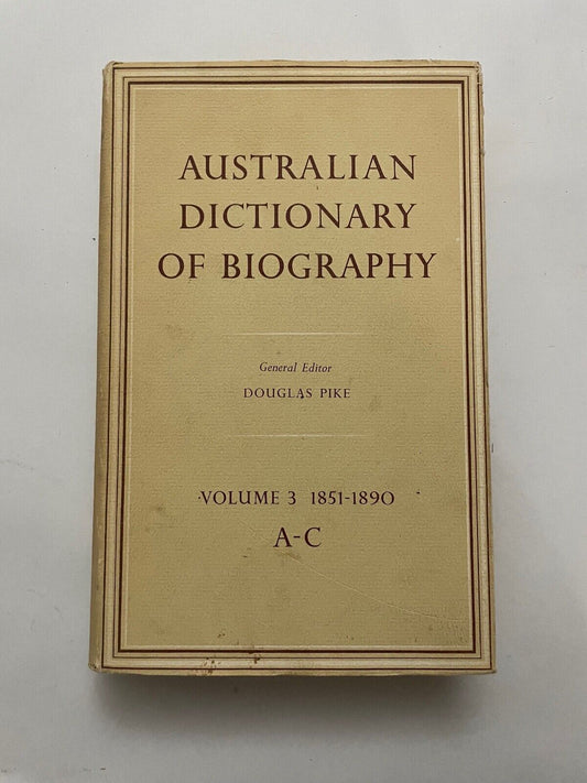 Australian Dictionary of Biography V3 by Douglas Pike (Hardcover, 1964)