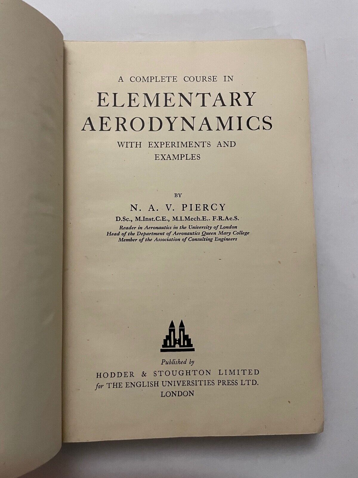A complete course in elementary aerodynamics: with experiments and examples