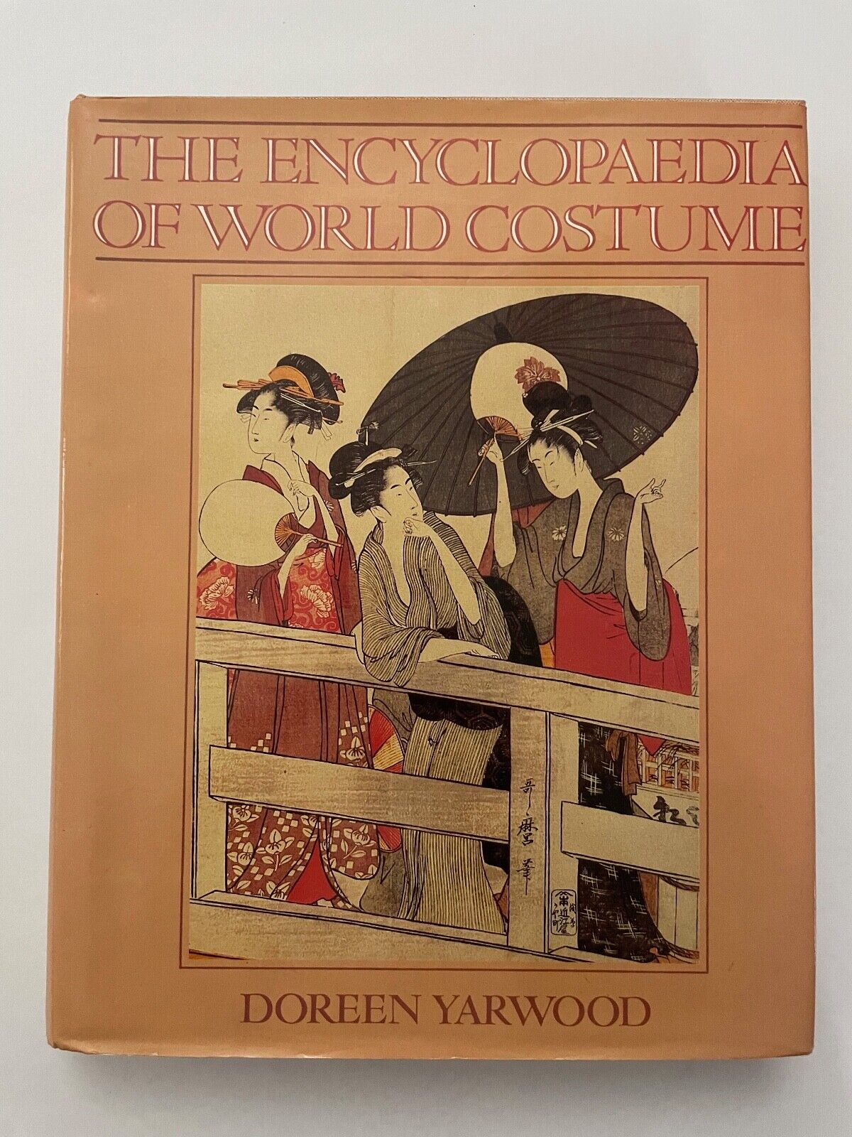The Encyclopedia of World Costume 1986 Book Doreen Yarwood Fashion History