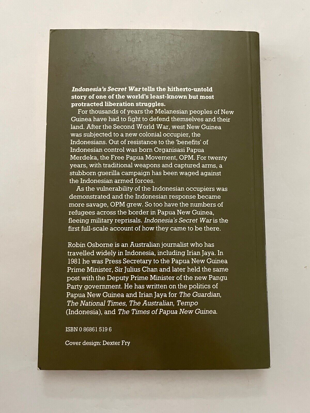 Robin Osborne INDONESIA'S SECRET WAR: THE GUERILLA STRUGGLE IN IRIAN JAYA 1st Ed
