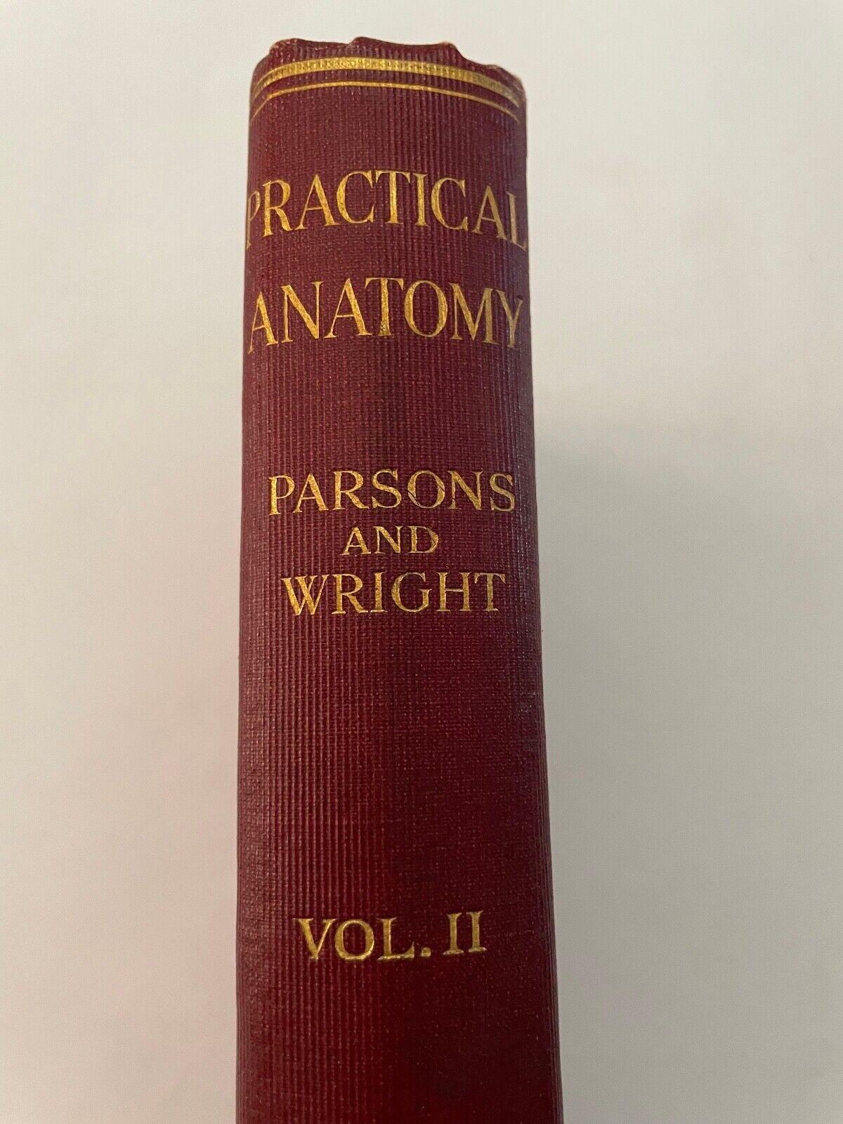 Practical Anatomy by Parsons and Wright Vol II 1923