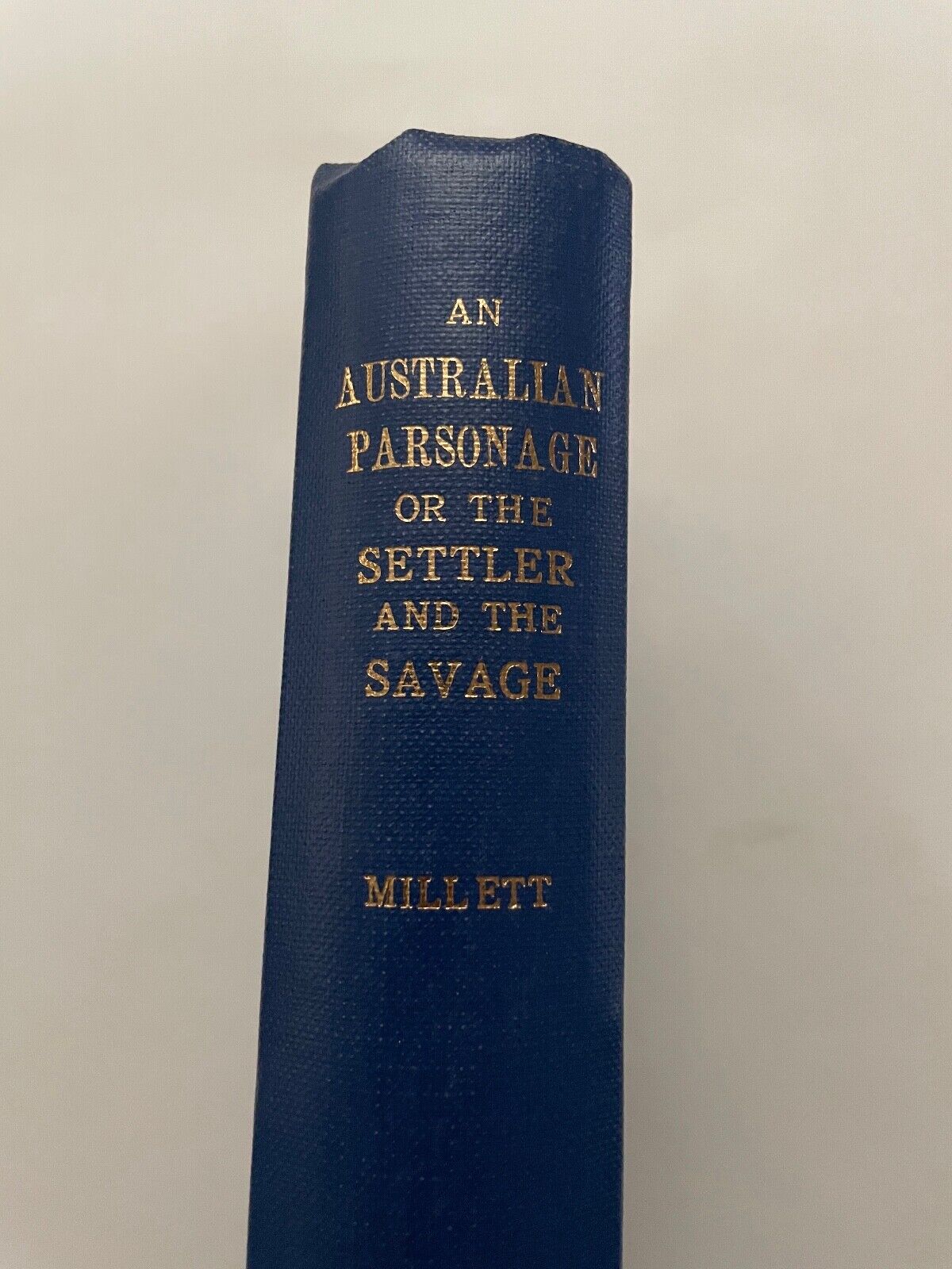 An Australian Parsonage, or, the Settler and the Savage in Western Australia