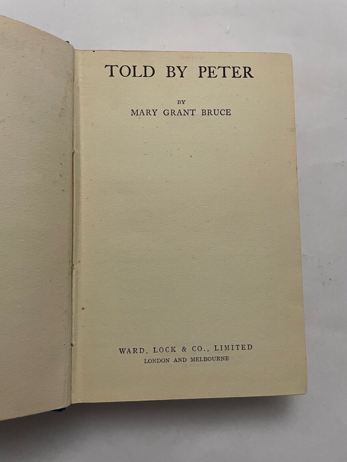 Told By Peter by Bruce, Mary Grant (Hardcover, 1948) second edition no DJ