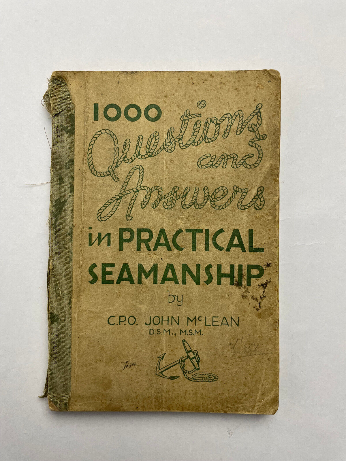 1000 Questions and Answers in Practical Seamanship CPO John McLean, Hobart 1944