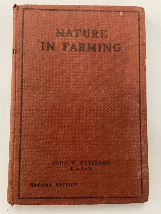 Nature In Farming - John W. Paterson 1923