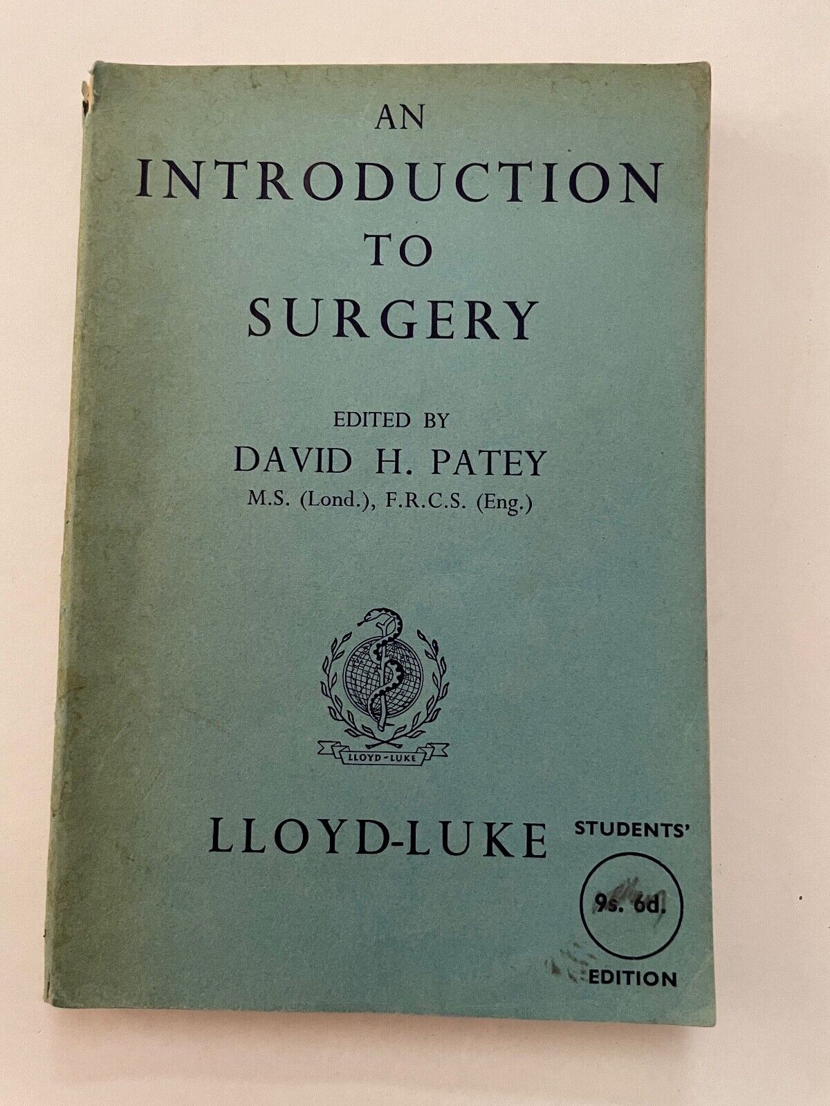 An Introduction to Surgery by David Patey